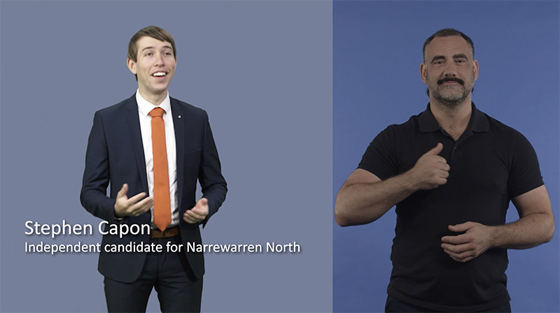 Stephen Capon, independent candidate for Narre Warren North on one half of the screen and an Auslan translator on the other half.